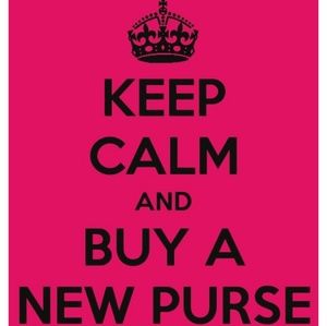 Yeah, buy a purse